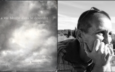 La vie blottie dans le désordre – Éditions de l’aigrette – Avril 2023